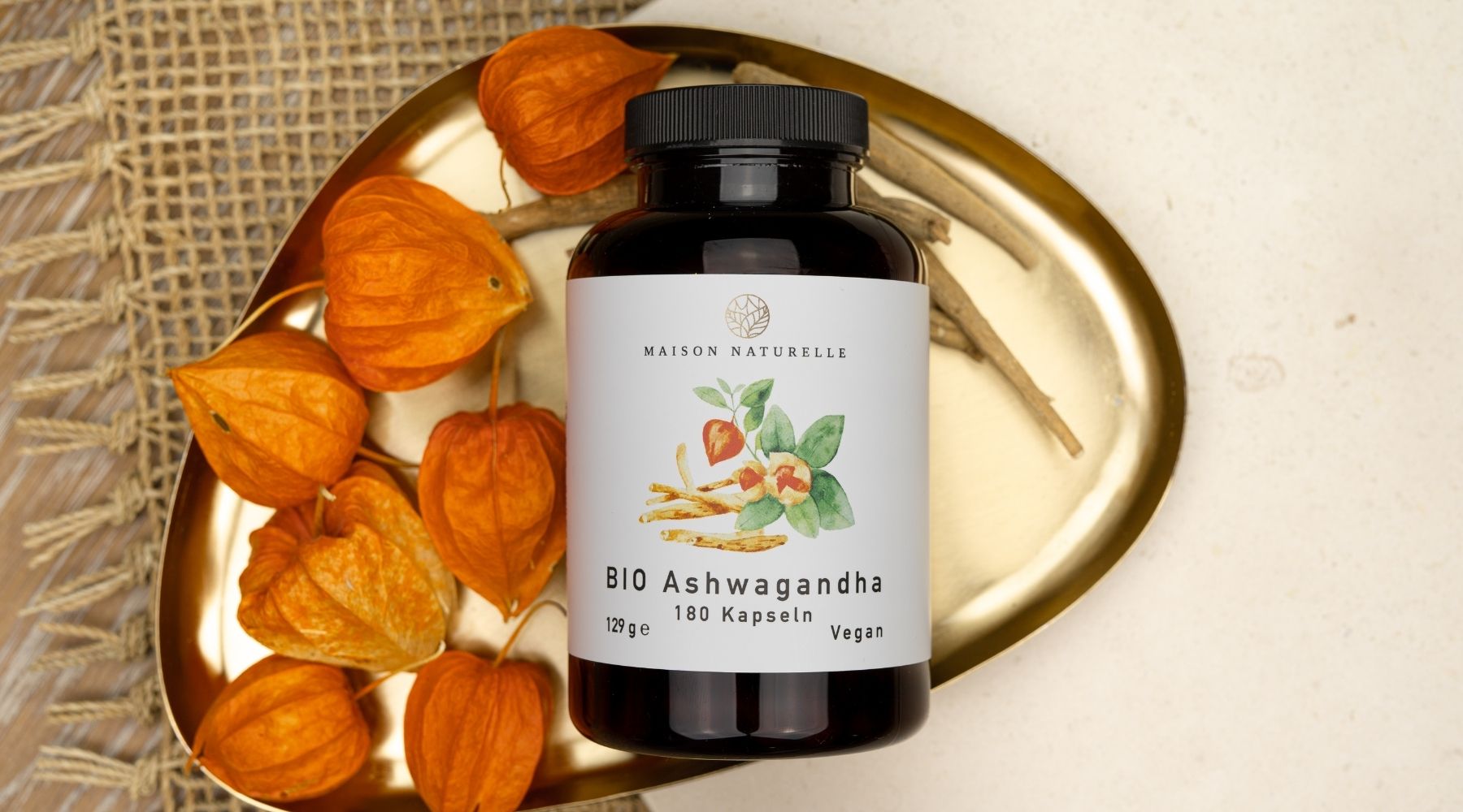 Ashwagandha - die Heilpflanze aus dem Ayurveda – Maison Naturelle